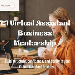 1:1 Virtual Assistant Business Mentorship (6-Month Program)