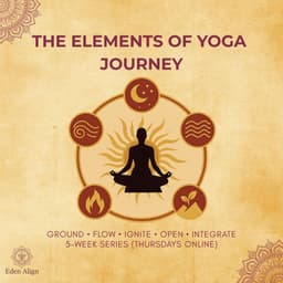Elements of yoga - 5 week journey